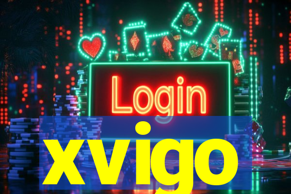 xvigo