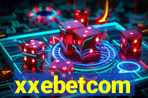 xxebetcom