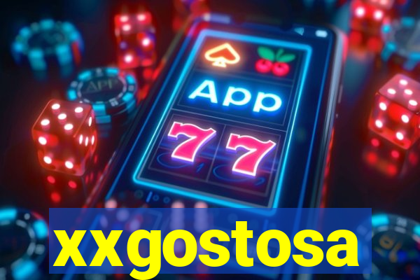 xxgostosa