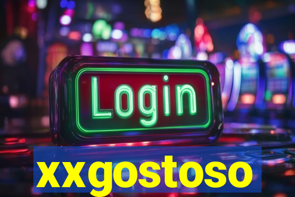 xxgostoso