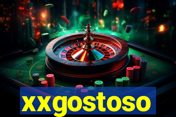 xxgostoso