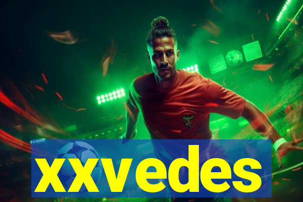 xxvedes