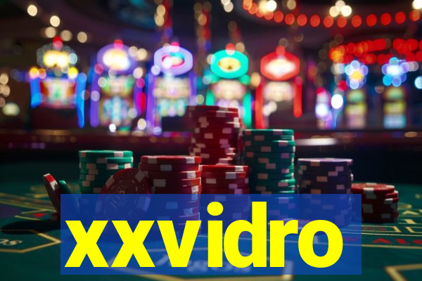 xxvidro