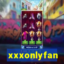 xxxonlyfan