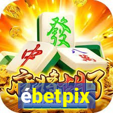 ébetpix